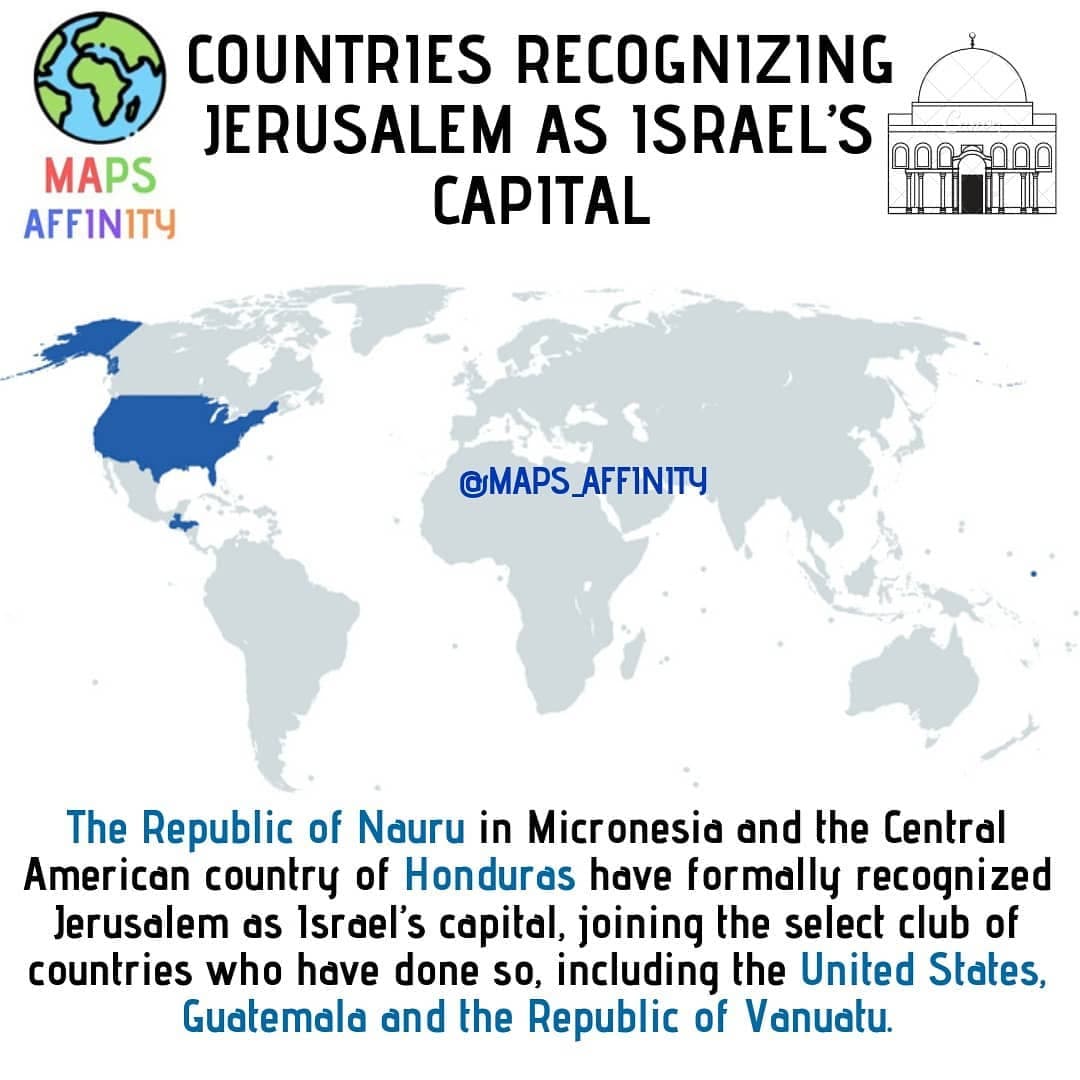 COUNTRIES RECOGNIZING JERUSALEM AS ISRAEL'S CAPITAL. ..