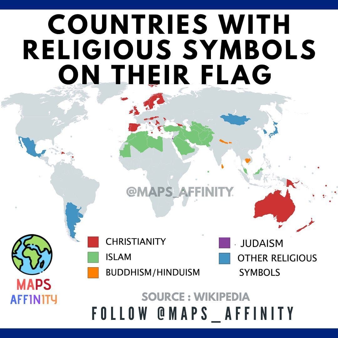 A third of the worldâs 196 countries currently have national flags that include religious symbols, according to a new Pew Research analysis. Of the 63 countries in this category, about half have Christian symbols (48%) and about a third include Islamic religious symbols (33%), with imagery on flags from the worldâs two largest religious groups appearing across several regions. *Ireland is not included in the list. 