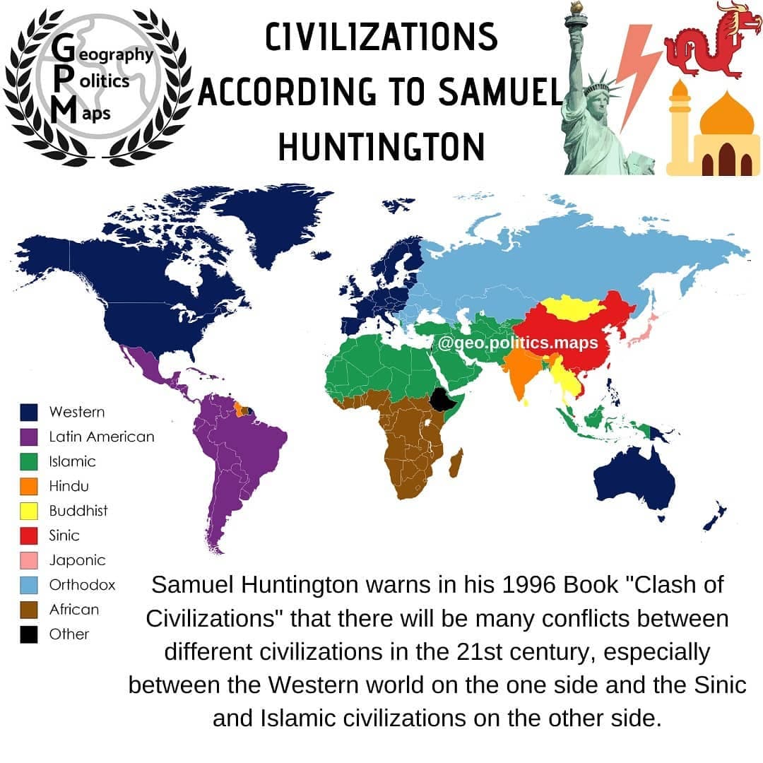 CIVILIZATIONS ACCORDING TO SAMUEL HUNTINGTON...